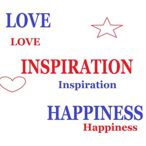 Inspiration, love and happiness