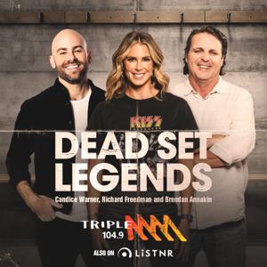 The Dead Set Legends Sydney Catch Up - Triple M Sydney by Triple M