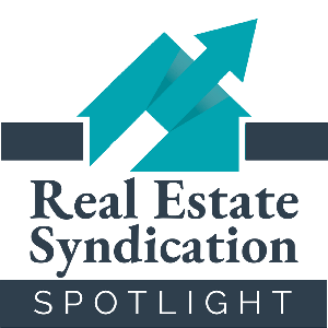 Real Estate Syndication Spotlight