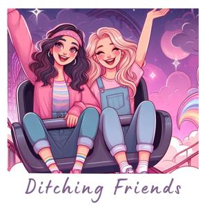 Ditching Friends