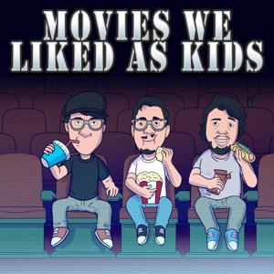 Movies We Liked As Kids