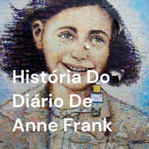 História Do Diário De Anne Frank