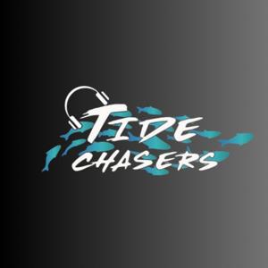 Tide Chasers Podcast by Tide Chasers Podcast