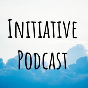 Initiative Podcast