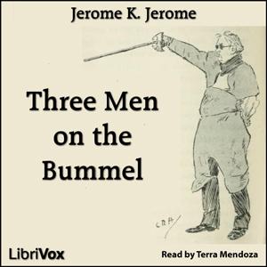 Three Men on the Bummel (Version 2) by Jerome K. Jerome (1859 - 1927)