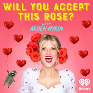 Will You Accept This Rose? by iHeartPodcasts