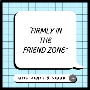 Firmly In The Friend Zone