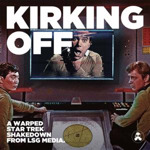 Kirking Off: A Warped Star Trek Shakedown by LSG Media