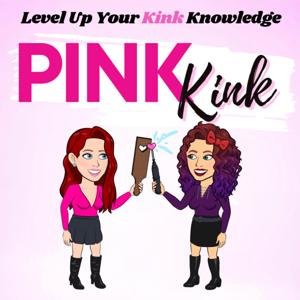 Pink Kink by Princess Rara and Electro Khaleesi