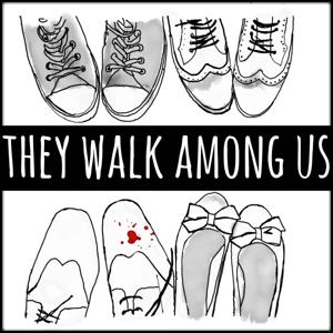 They Walk Among Us - UK True Crime by They Walk Among Us