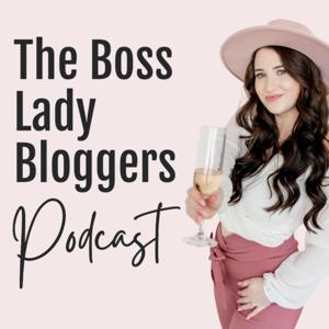 Blogging 101- Boss Lady Bloggers by Genasys Asbury