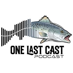 One Last Cast Podcast by Jonathan Hua & Merriel Solesky