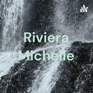 Riviera Michelle