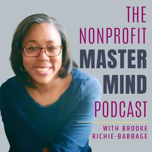 Nonprofit Mastermind Podcast by Brooke Richie-Babbage