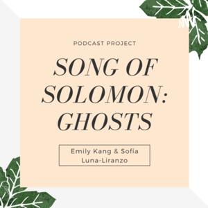 Song of Solomon: Ghosts