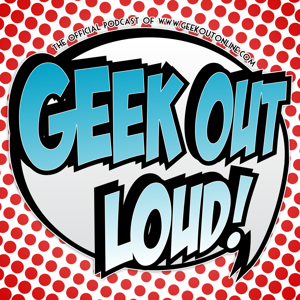 Geek Out Loud by Steve Glosson
