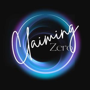 Claiming Zero by Daliyce and Vanessa