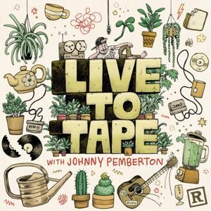 Live To Tape with Johnny Pemberton by Johnny Pemberton