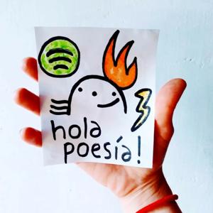 ¡Hola, Poesía! ❤️ Idea y producción: Agustina Ferrand ⚡ 