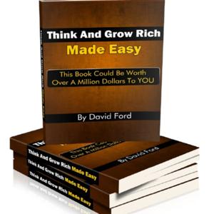Think and Grow Rich Made Easy by David Ford