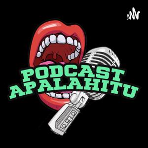 Podcast APALAHITU