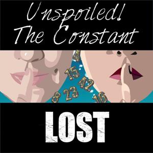 UNspoiled! The Constant: LOST by UNspoiled! Network