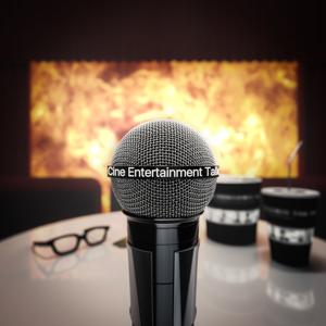Cine Entertainment Talk - Film-Podcast by Entertainment Blog