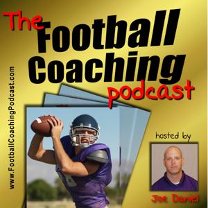 The Football Coaching Podcast with Joe Daniel by Joe Daniel Football