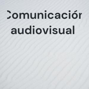 Comunicación audiovisual