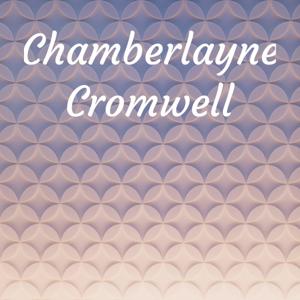 Chamberlayne Cromwell