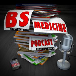 Best Science Medicine Podcast - BS without the BS by James Mccormack