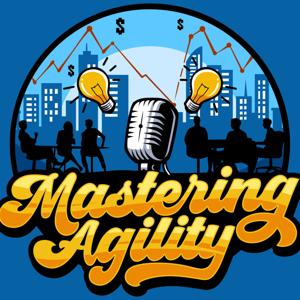 Mastering Agility by Sander Dur and Jim Sammons