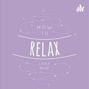 How To Relax?