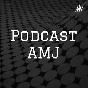 Podcast AMJ