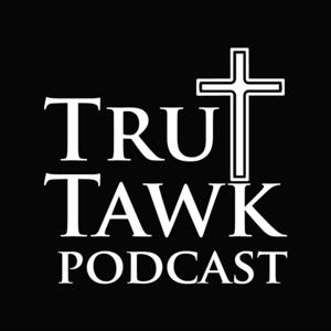 Tru Tawk's Podcast