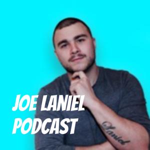 Joe Laniel Podcast