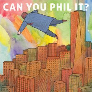 CAN YOU PHIL IT?