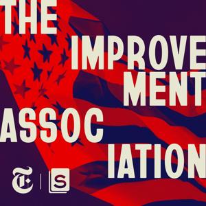The Improvement Association by Serial Productions & The New York Times