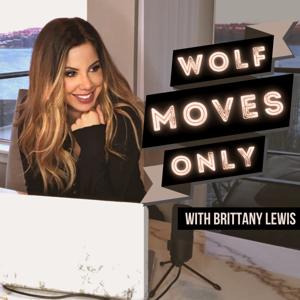 Wolf Moves Only by Brittany
