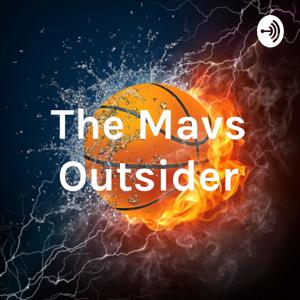 The Mavs Outsider by Dustin Rocholl