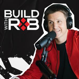Build With Rob by Rob Dyrdek