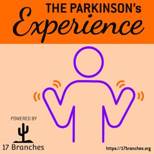 The Parkinson's Experience podcast by Sheryl Lowenhar