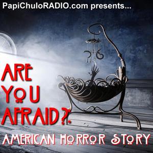 Are You Afraid?: American Horror Story