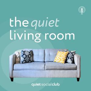 The Quiet Living Room - by Quiet Social Club