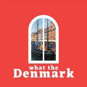 What The Denmark | Danish Culture for Expats, Internationals and Danes by Cofruition