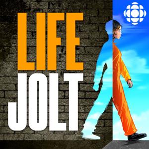 Life Jolt by CBC Podcasts