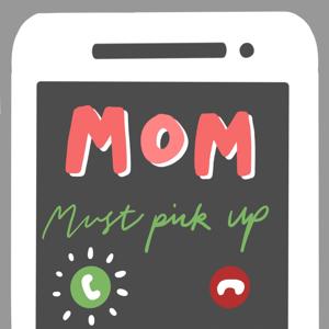 A Phone Call from Mom