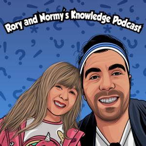 Rory and Normy Knowledge Podcast