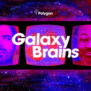 Galaxy Brains with Dave Schilling and Jonah Ray by Polygon