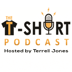 The T-Shirt Podcast